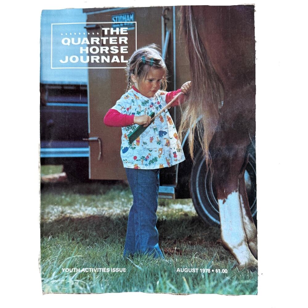 The Quarter Horse Journal August 1978 Magazine-Youth Activities Issue